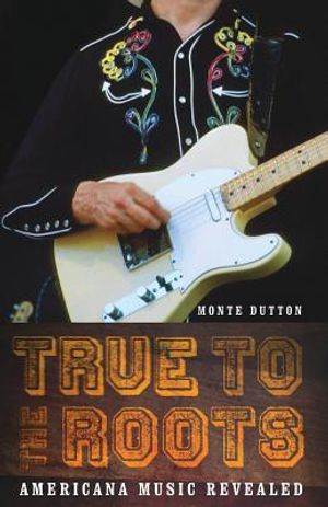 True to the Roots: Americana Music Revealed image number 0