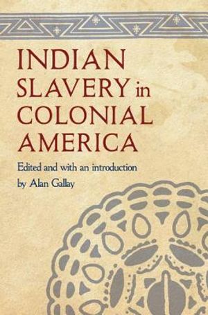Indian Slavery in Colonial America image number 0