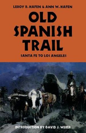 Old Spanish Trail: Santa Fe to Los Angeles image number 0