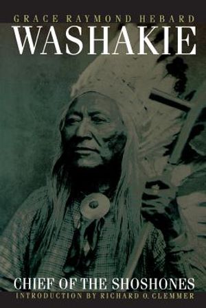 Washakie, Chief of the Shoshones image number 0