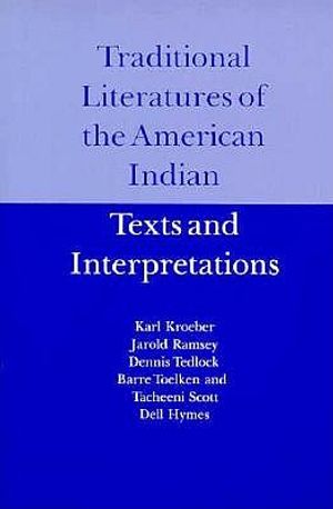 Traditional Literatures of the American Indian: Texts and Interpretations image number 0