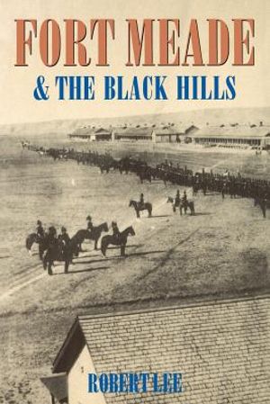 Fort Meade and the Black Hills image number 0
