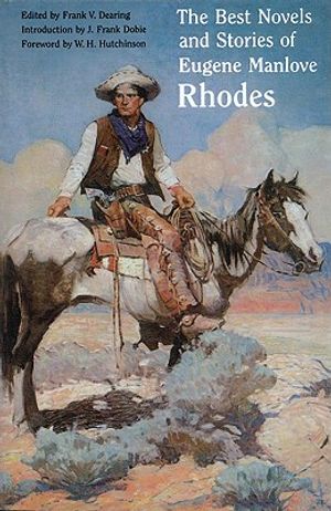 The Best Novels and Stories of Eugene Manlove Rhodes image number 0