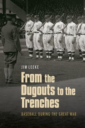 From the Dugouts to the Trenches: Baseball During the Great War image number 0