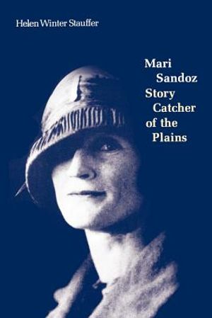 Mari Sandoz: Story Catcher of the Plains image number 0