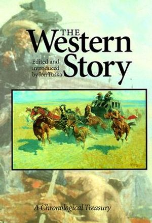 The Western Story: A Chronological Treasury image number 0
