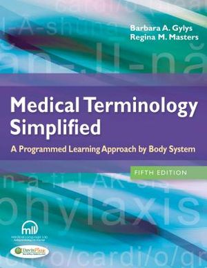 Medical Terminology Simplified: A Programmed Learning Approach by Body System image number 0