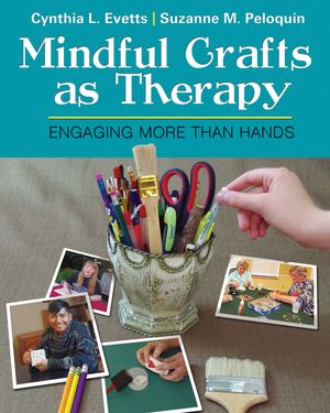Mindful Crafts as Therapy: Engaging More Than Hands image number 0