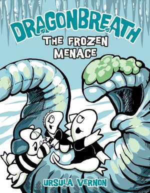 Dragonbreath #11: The Frozen Menace image number 0