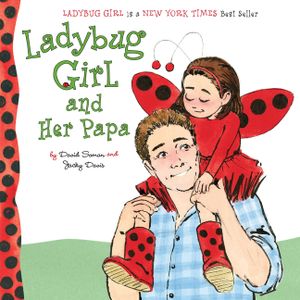 Ladybug Girl and Her Papa image number 0