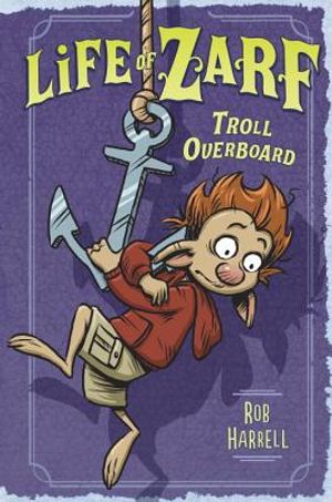 Life of Zarf: Troll Overboard image number 0