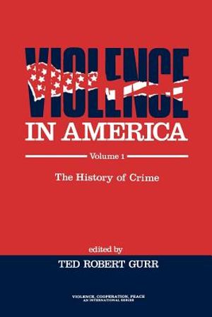 Violence in America: The History of Crime image number 0