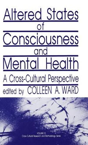 Altered States of Consciousness and Mental Health: A Cross-Cultural Perspective image number 0