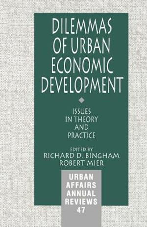 Dilemmas of Urban Economic Development: Issues in Theory and Practice image number 0