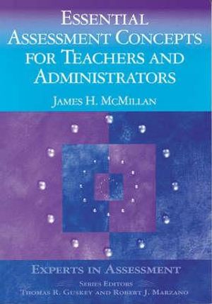 Essential Assessment Concepts for Teachers and Administrators image number 0
