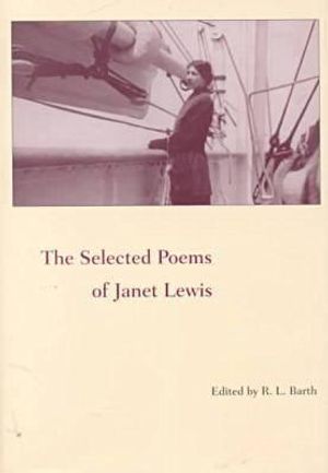 The Selected Poems of Janet Lewis image number 0