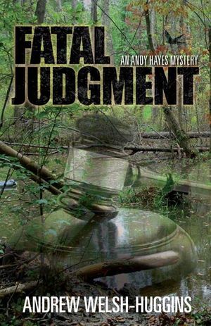 Fatal Judgment: An Andy Hayes Mystery image number 0