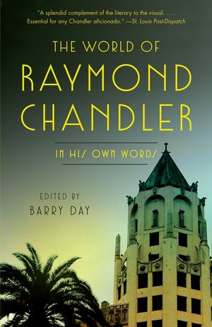 The World of Raymond Chandler: In His Own Words image number 0