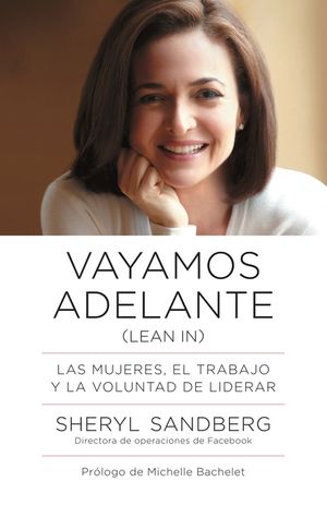 Vayamos Adelante: Las Mujeres, El Trabajo Y La Voluntad de Liderar image number 0