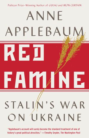 Red Famine: Stalin's War on Ukraine image number 0
