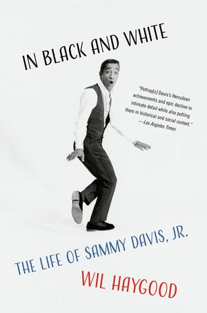 In Black and White: The Life of Sammy Davis, Jr. image number 0
