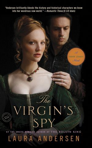 The Virgin's Spy: A Tudor Legacy Novel image number 0