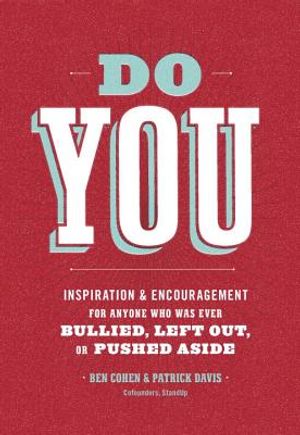 Do You: Inspiration and Encouragement for Anyone Who Was Ever Bullied, Left Out, or Pushed Aside image number 0