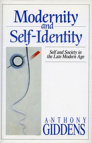 Modernity and Self-Identity: Self and Society in the Late Modern Age image number 0