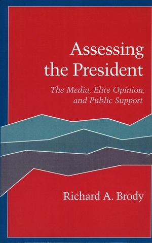 Assessing the President: The Media, Elite Opinion, and Public Support image number 0