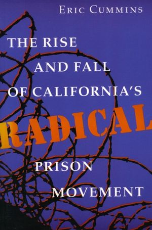 The Rise and Fall of California's Radical Prison Movement image number 0
