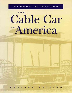 The Cable Car in America Cable Car in America Cable Car in America image number 0