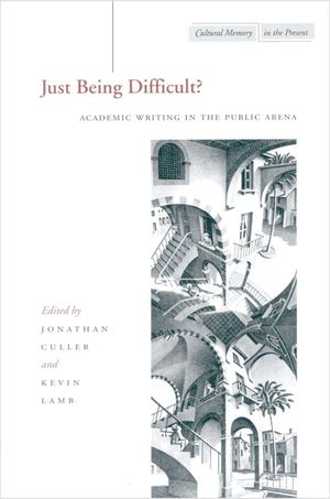 Just Being Difficult?: Academic Writing in the Public Arena image number 0