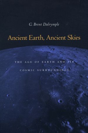 Ancient Earth, Ancient Skies: The Age of Earth and Its Cosmic Surroundings image number 0