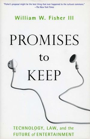 Promises to Keep: Technology, Law, and the Future of Entertainment image number 0