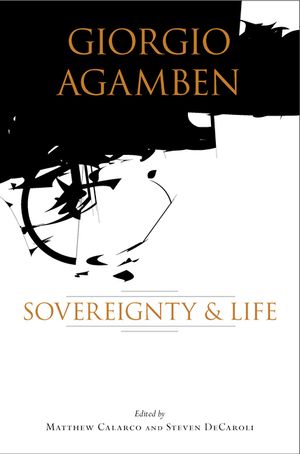 Giorgio Agamben: Sovereignty and Life image number 0