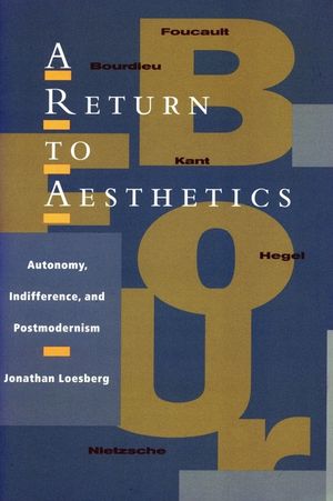A Return to Aesthetics: Autonomy, Indifference, and Postmodernism image number 0