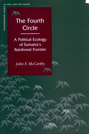 The Fourth Circle: A Political Ecology of Sumatraas Rainforest Frontier image number 0