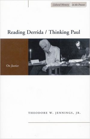 Reading Derrida / Thinking Paul: On Justice image number 0