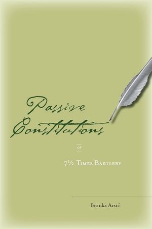 Passive Constitutions or 7 1/2 Times Bartleby image number 0