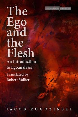 The Ego and the Flesh: An Introduction to Egoanalysis image number 0