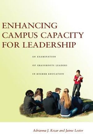 Enhancing Campus Capacity for Leadership: An Examination of Grassroots Leaders in Higher Education image number 0