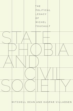 State Phobia and Civil Society: The Political Legacy of Michel Foucault image number 0