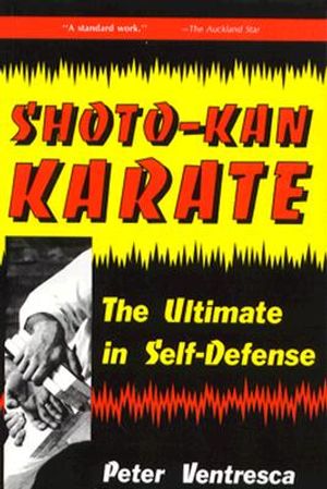 Shoto-Kan Karate: The Ultimate in Self-Defense image number 0