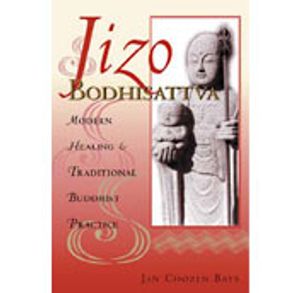 Jizo Bodhisattva: Modern Healing and Traditional Buddhist Practice image number 0