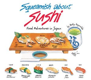 Squeamish about Sushi: Food Adventures in Japan image number 0