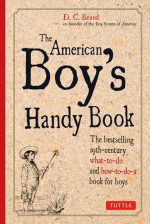 The American Boy's Handy Book image number 0