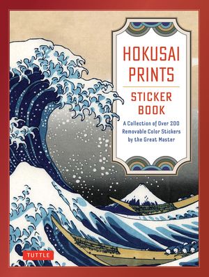 Hokusai Prints Sticker Book: An Amazing Collection of 200 Removable Color Stickers by the Great Japanese Master image number 0