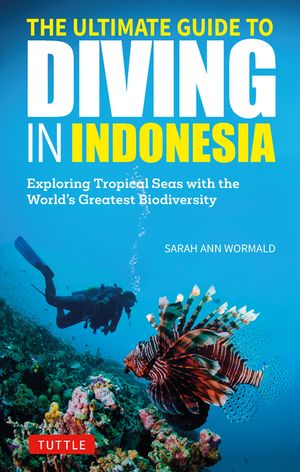 Ultimate Guide to Diving in Indonesia: Exploring Tropical Seas with the World's Greatest Marine Biodiversity image number 0