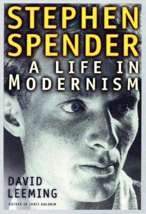 Stephen Spender: A Life in Modernism image number 0