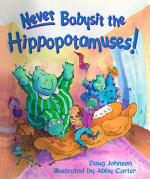Never Babysit the Hippopotamuses! image number 0